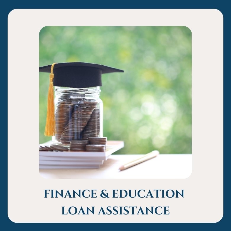 Finance & Education Loan Assistance